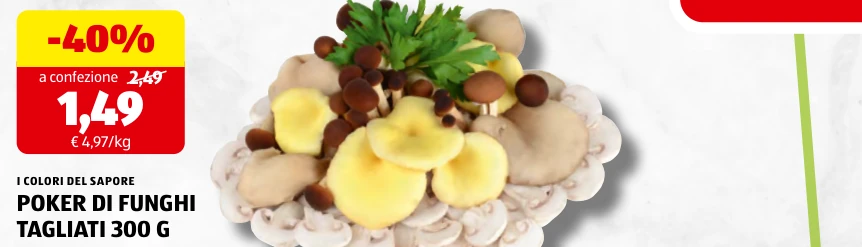 POKER DI FUNGHI TAGLIATI - I Colori Del Sapore