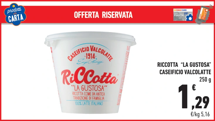 Ricotta La Gustosa Caseificio Valcolatte
