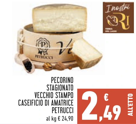 PECORINO STAGIONATO VECCHIO STAMPO CASEIFICIO DI AMATRICE PETRUCCI