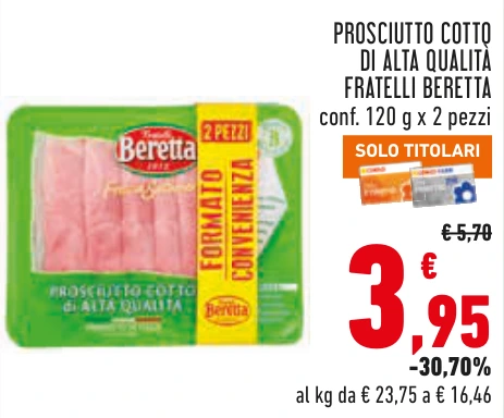 PROSCIUTTO COTTO DI ALTA QUALITÀ FRATELLI BERETTA