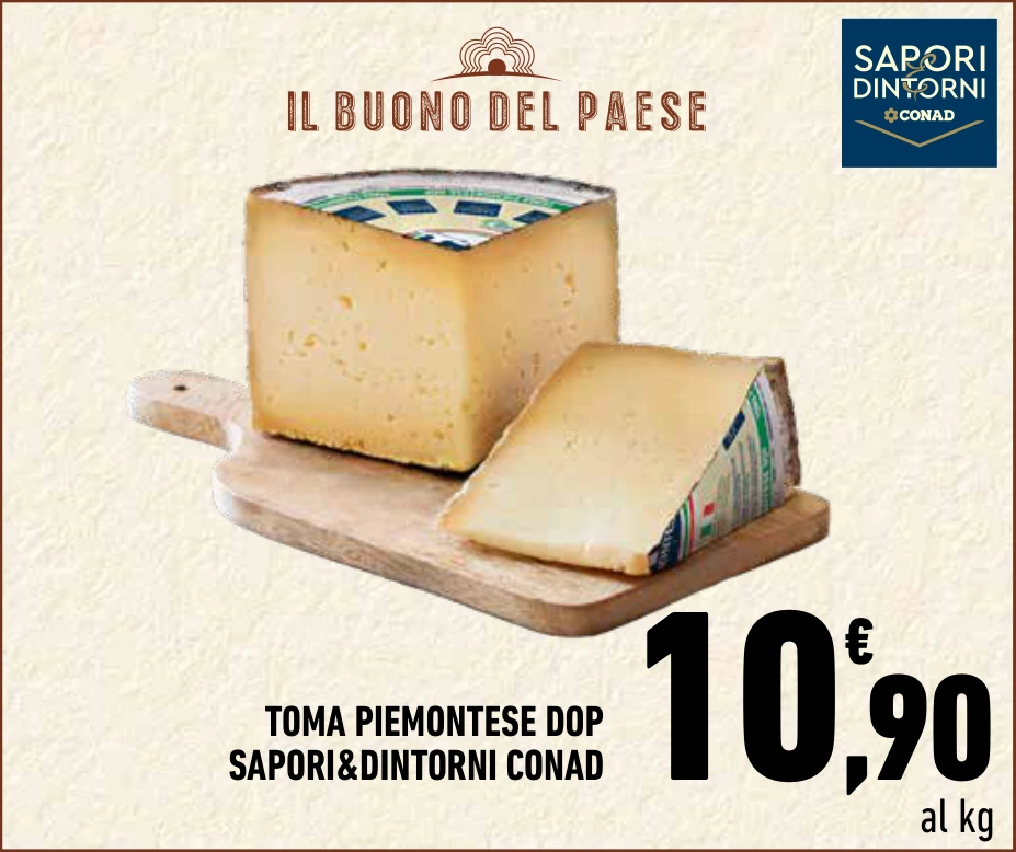 TOMA PIEMONTESE DOP SAPORI&DINTORNI CONAD