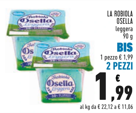 LA ROBIOLA OSELLA BIS 2 PEZZI