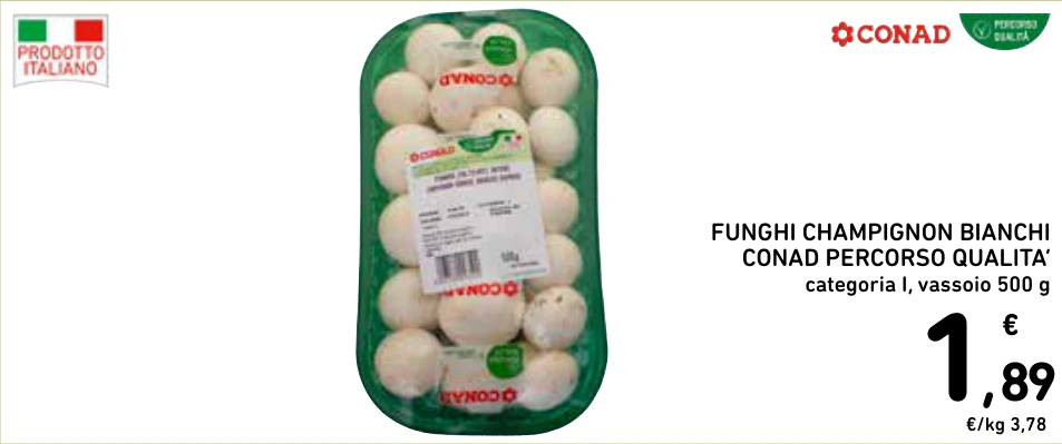 FUNGHI CHAMPIGNON BIANCHI CONAD PERCORSO QUALITA’