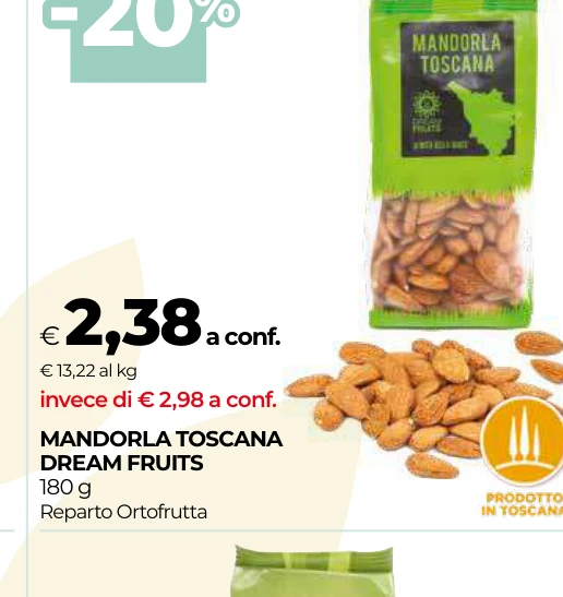 MANDORLA TOSCANA DREAM FRUITS