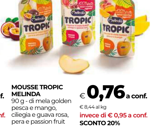 MOUSSE TROPIC MELINDA