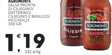Agromonte Salsa Pronta Ciliegino/Datterino/Ciliegino e Basilico/Piccadilly 330 g