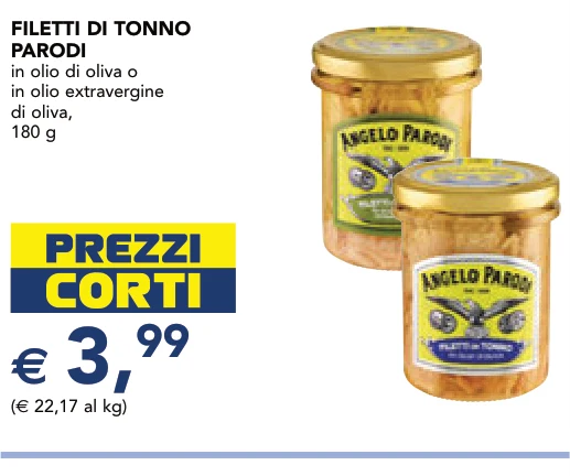 FILETTI DI TONNO PARODI in olio di oliva o in olio extravergine di oliva, 180 g