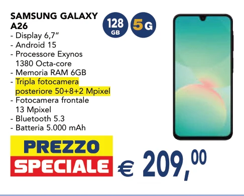 SAMSUNG GALAXY A26 - Display 6,7’’ - Android 15 - Processore Exynos 1380 Octa-core - Memoria RAM 6GB - Tripla fotocamera posteriore 50+8+2 Mpixel - Fotocamera frontale 13 Mpixel - Bluetooth 5.3 - Batteria 5.000 mAh
