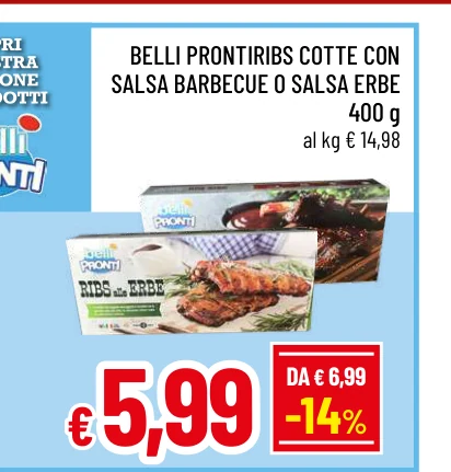 BELLI PRONTIRIBS COTTE CON SALSA BARBECUE O SALSA ERBE