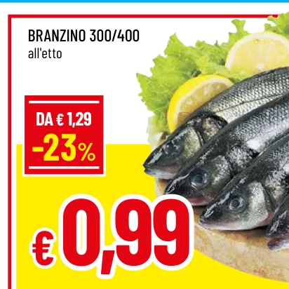 BRANZINO 300/400