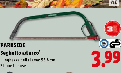 Seghetto ad arco* - Parkside