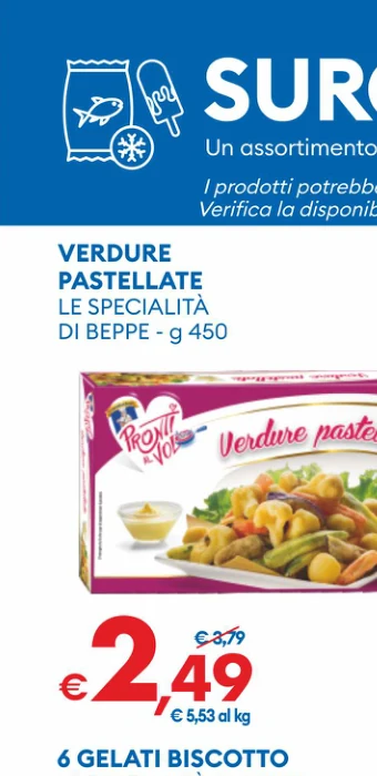 SURGELATI Un assortimentocompletodi specialita surgelate!