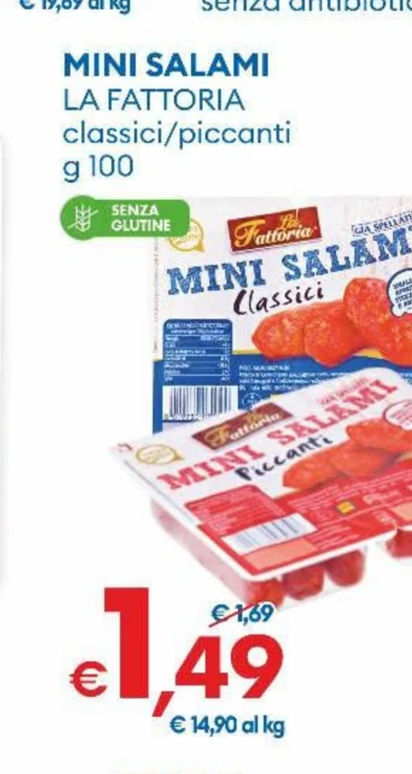 MINI SALAMI LA FATTORIA classici o piccanti g 100
