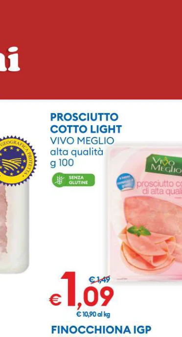 PROSCIUTTO COTTOLIGHT VIVOMEGLIO alta qualita
