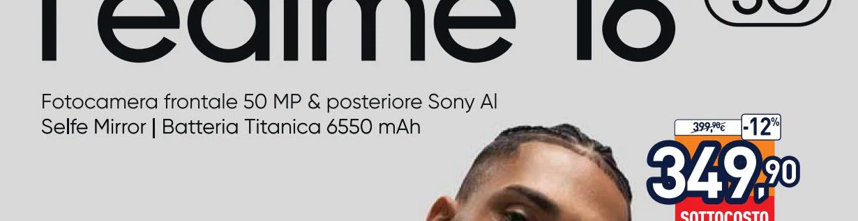 Realme Fotocamera frontale5oMP&posterioreSonyAl Fotocamerafrontale5oMPposterioreSonyAl SelfeMirrorBatteriaTitanica6550mAh